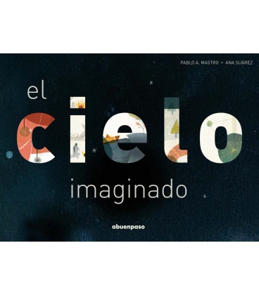 EL CIELO IMAGINADO