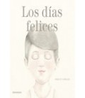 LOS DIAS FELICES