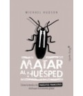MATAR AL HUESPED