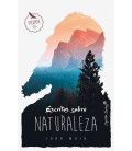 ESCRITOS SOBRE NATURALEZA (VOL. I)