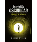 ESA VISIBLE OSCURIDAD