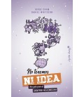 NO TENEMOS NI IDEA