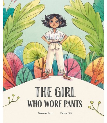 THE GIRL WHO WORE PANTS