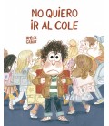 NO QUIERO IR AL COLE