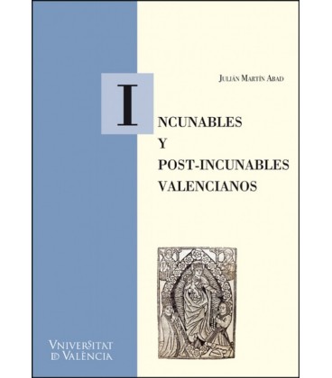 INCUNABLES Y POST-INCUNABLES VALENCIANOS