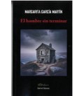 EL HOMBRE SIN TERMINAR
