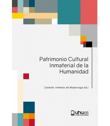 PATRIMONIO CULTURAL INMATERIAL DE LA HUMANIDAD