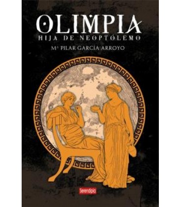 OLIMPIA: HIJA DE NEOPTOLEMO