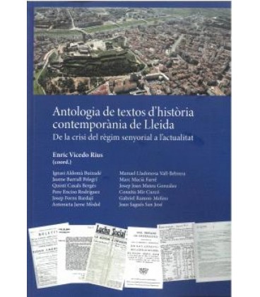 ANTOLOGIA DE TEXTOS D HISTORIA CONTEMPORANIA DE LLEIDA