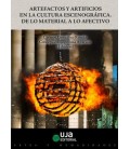 ARTEFACTOS Y ARTIFICIOS EN LA CULTURA ESCENOGRAFICA: DE LO MATERIAL A