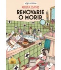 RENOVARSE O MORIR