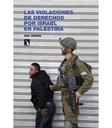 VIOLACIONES DE LOS DERECHOS FUNDAMENTALES DE ISRAEL EN PALE