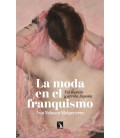 MODA EN EL FRANQUISMO,LA