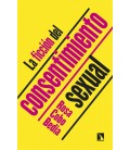 FICCION DEL CONSENTIMIENTO SEXUAL,LA