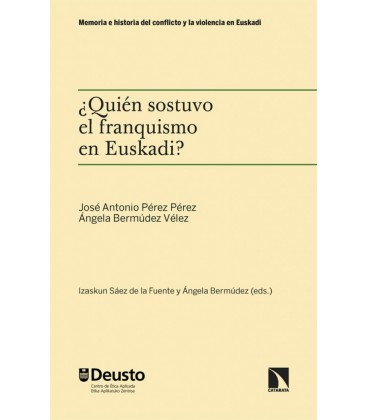 QUIEN SOSTUVO EL FRANQUISMO EN EUSKADI
