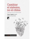 CAMBIAR EL SISTEMA, NO EL CLIMA