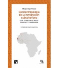 SOCIOANTROPOLOGIA DE LA INMIGRACION SUBSAHARIANA