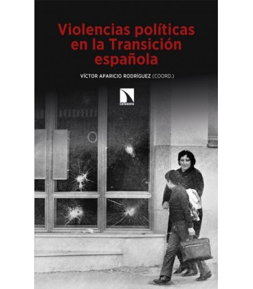 VIOLENCIAS POLITICAS EN LA TRANSICION ESPAÑOLA