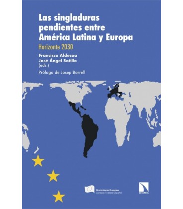 SINGLADURAS PENDIENTES ENTRE AMERICA LATINA Y EUROPA