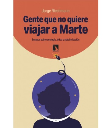 GENTE QUE NO QUIERE VIAJAR A MARTE