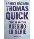 THOMAS QUICK COMO SE HACE UN ASESINO EN SERIE