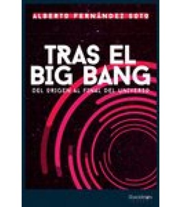 TRAS EL BIG BANG