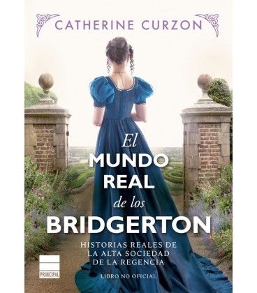 MUNDO REAL DE LOS BRIDGERTON