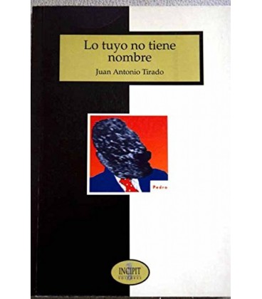 LO TUYO NO TIENE NOMBRE INCIPIT