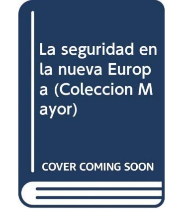 SEGURIDAD EN LA NUEVA EUROPA