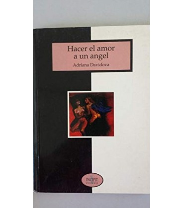 HACER EL AMOR A UN ANGEL INCIPIT