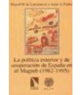 POLITICA EXTERIOR Y DE COOPERACION DE ESPAÑA EN EL MAGREB
