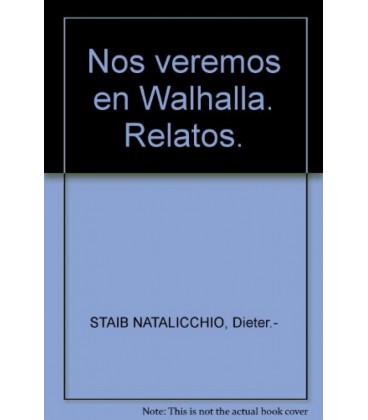 NOS VEREMOS EN WALHALLA MORANDI
