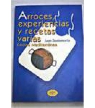ARROCES EXPERIENCIAS Y RECETAS VARIAS