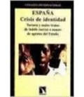 ESPAÑA, CRISIS DE IDENTIDAD