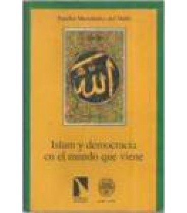 ISLAM Y DEMOCRACIA MUNDO QUE VIENE
