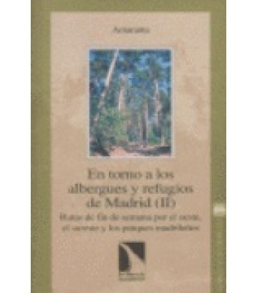 EN TORNO A LOS ALBERGUES Y REFUGIOS DE MADRID II