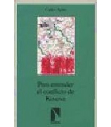 PARA ENTENDER EL CONFLICTO DE KOSOVO