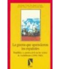 GUERRA QUE APRENDIERON LOS ESPAÑOLES,LA