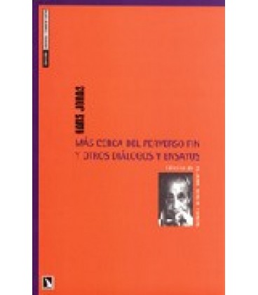 MAS CERCA DEL PERVERSO FIN Y OTROS DIALO