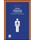 CULTURA DESIGUALDAD Y REFLEXIVIDAD