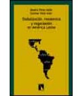 GLOBALIZACION RESISTENCIA Y NEGOCIACION EN AMERICA LATINA