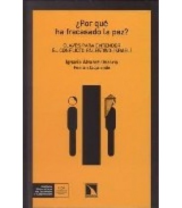 POR QUE HA FRACASADO LA PAZ CLAVES