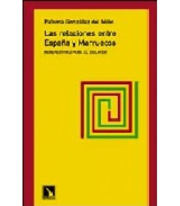 RELACIONES ENTRE ESPAÑA Y MARRUECOS