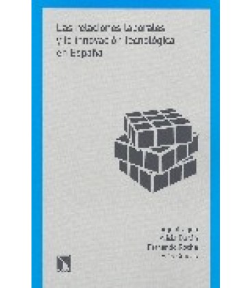 RELACIONES LABORALES Y LA INNOVACION TECNOLOGICA EN ESPAÑA