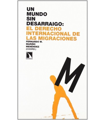 UN MUNDO SIN DESARRAIGO