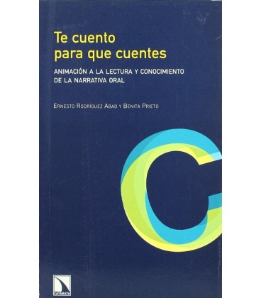 TE CUENTO PARA QUE CUENTES