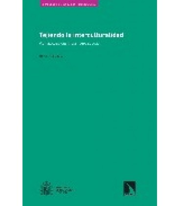 TEJIENDO LA INTERCULTURALIDAD