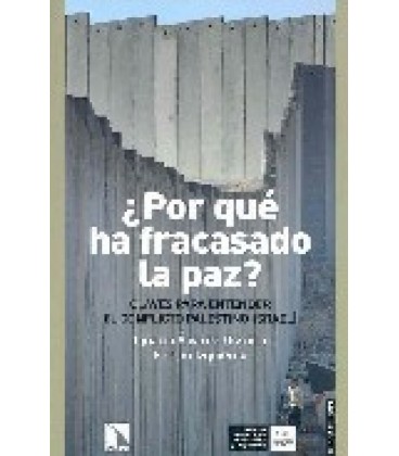 POR QUE HA FRACASADO LA PAZ