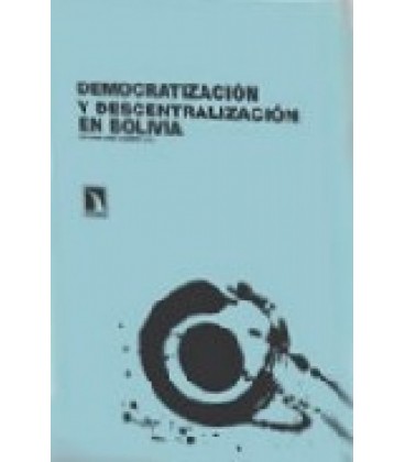 DEMOCRATIZACION Y DESCENTRALIZACION EN BOLIVIA