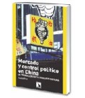 MERCADO Y CONTROL POLITICO EN CHINA